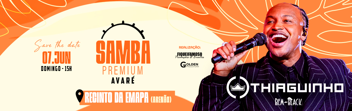 Samba Premium Avaré - Thiaguinho em Avaré