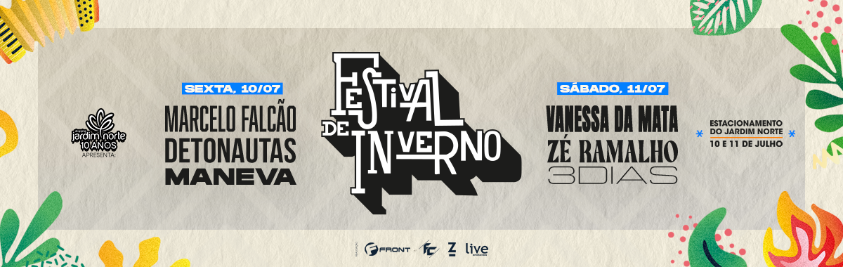 Festival de Inverno em Juiz de Fora - Vanessa da Mata + Zé Ramalho + 3Dias