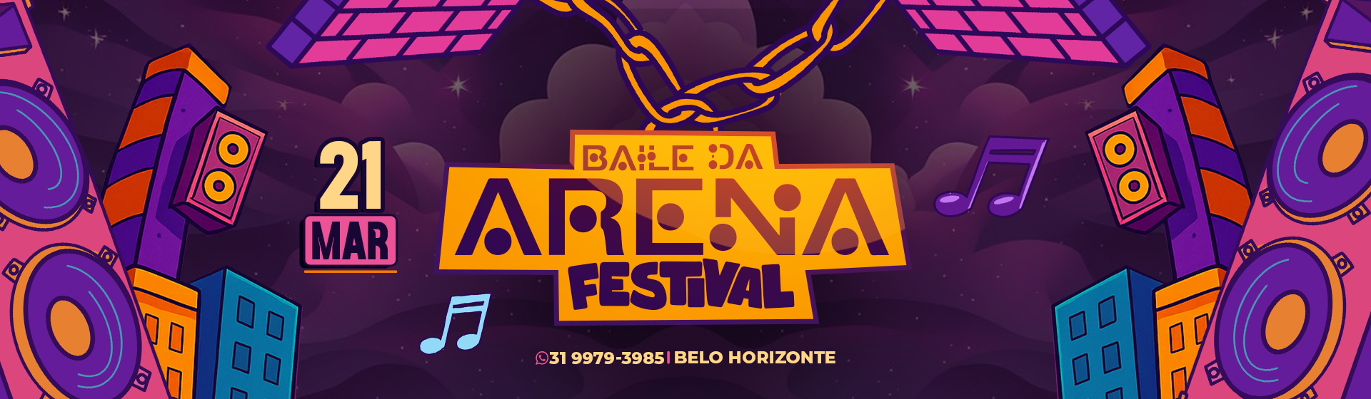 BAILE DA ARENA FESTIVAL • 21/03 •